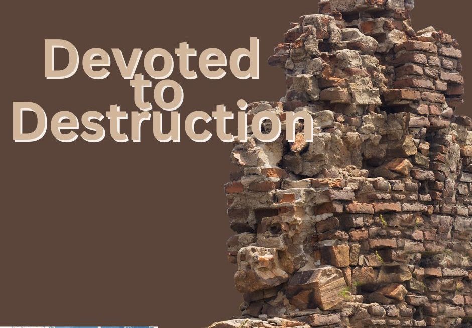 Devoted to Destruction