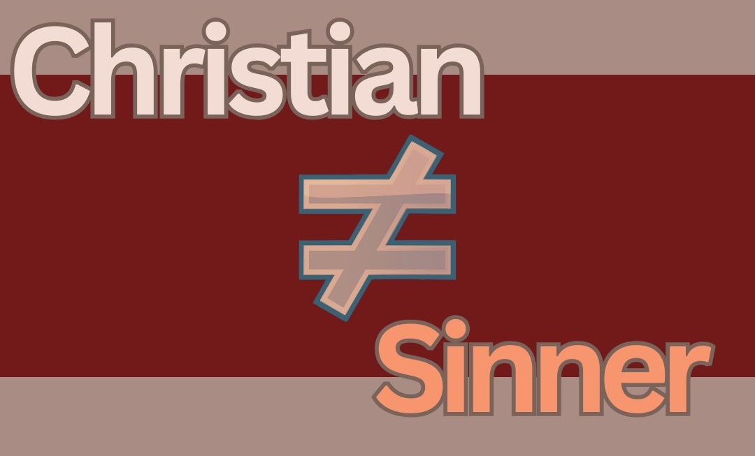 Christians are Not Sinners