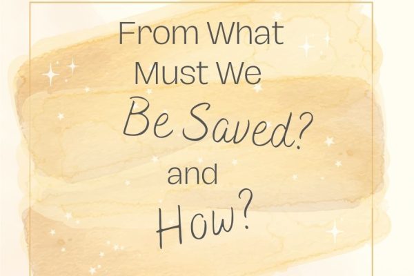 Saved from What? How?