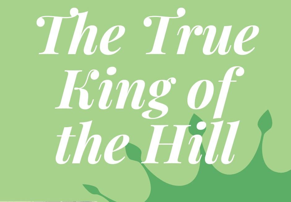 Are You King of the Hill?