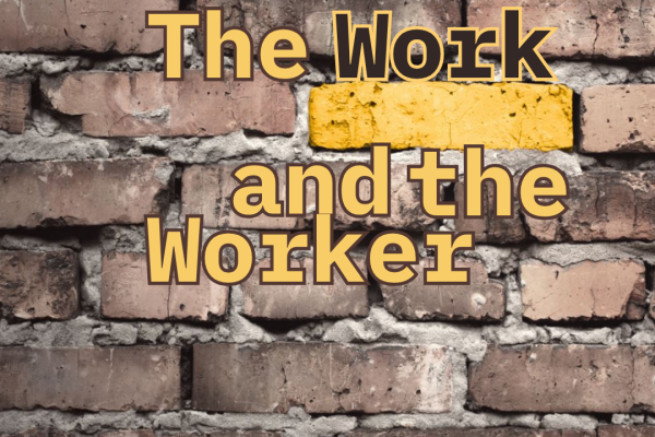 The Work and the Worker
