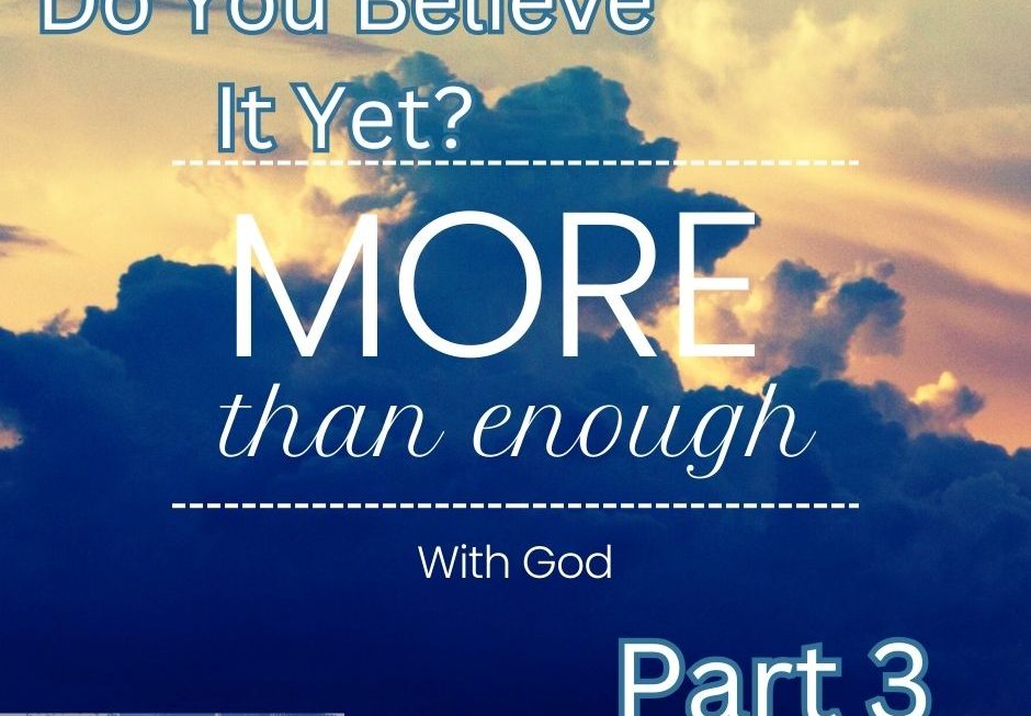 More Than Enough 3